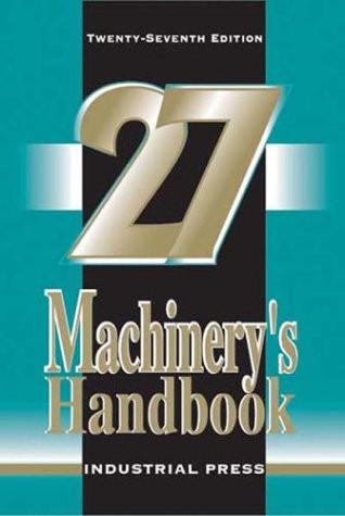 Machinery’s Handbook, 27th Edition (Toolbox Edition)