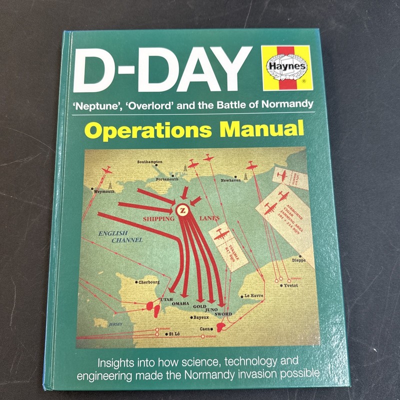 Haynes D-Day Manual Neptune Overlord The Battle Of Normandy Jonathan Falconer