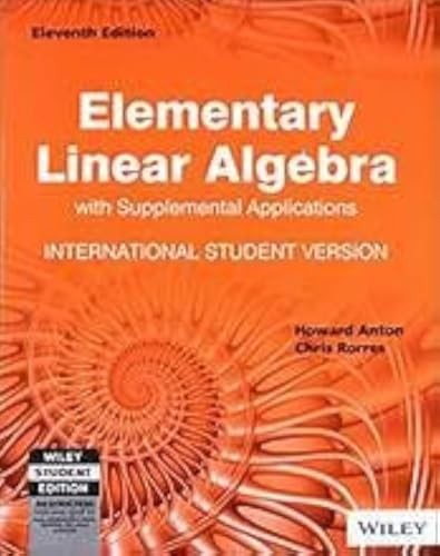 Elementary Linear Algebra With Supp…, Howard Anton, C