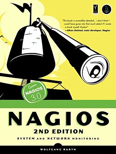 NAGIOS: SYSTEM AND NETWORK MONITORING By Wolfgang Barth *Excellent Condition*