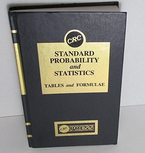 CRC STANDARD PROBABILITY AND STATISTICS TABLES AND By William H. Beyer **Mint**
