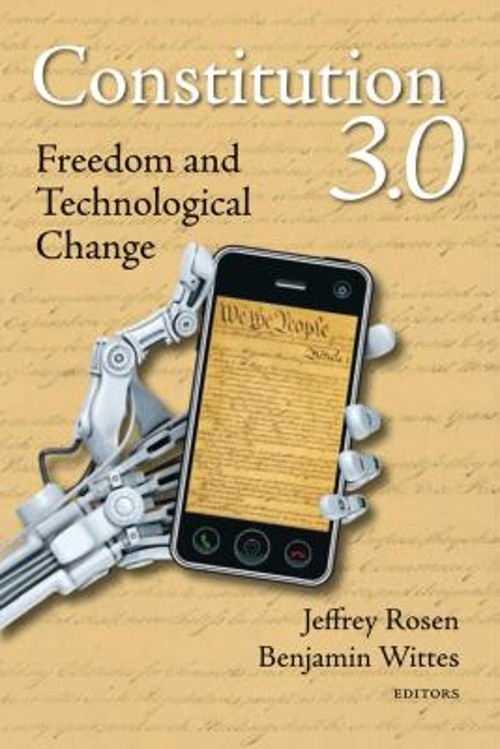 Constitution 3. 0 : Freedom and Technological Change Paperback