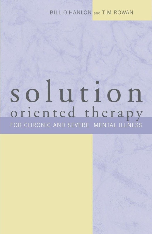 Solution-Oriented Therapy by Bill O’Hanlon
