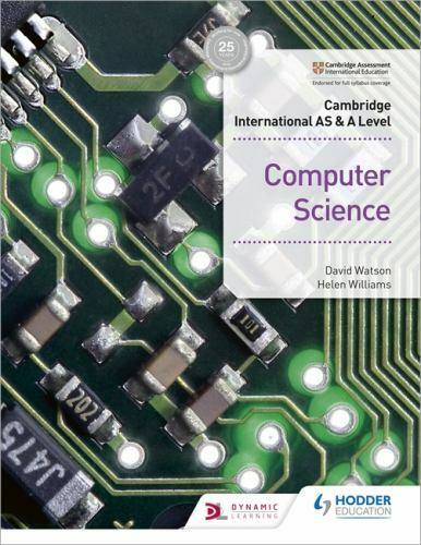 Cambridge International AS & A Level Computer Science: Hodder Education Grou…