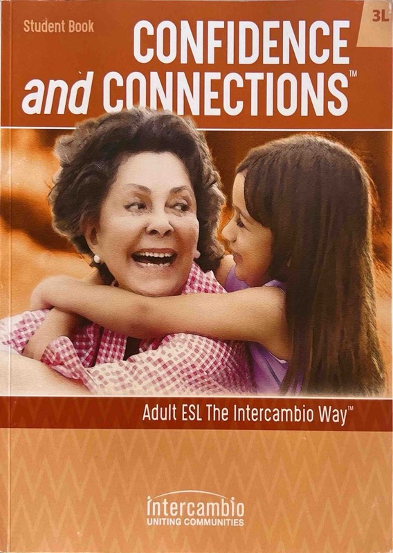 Confidence & Connections Level 3 Student Book Adult ESL