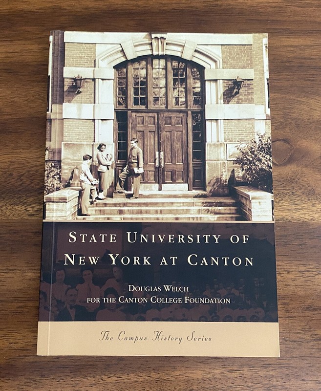Campus History Ser.: State University of New York at Canton (2005, TPB)