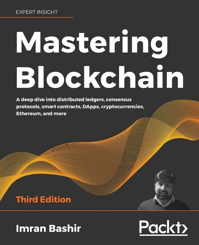 Mastering Blockchain: A deep dive into distributed ledgers, consensus protoc…