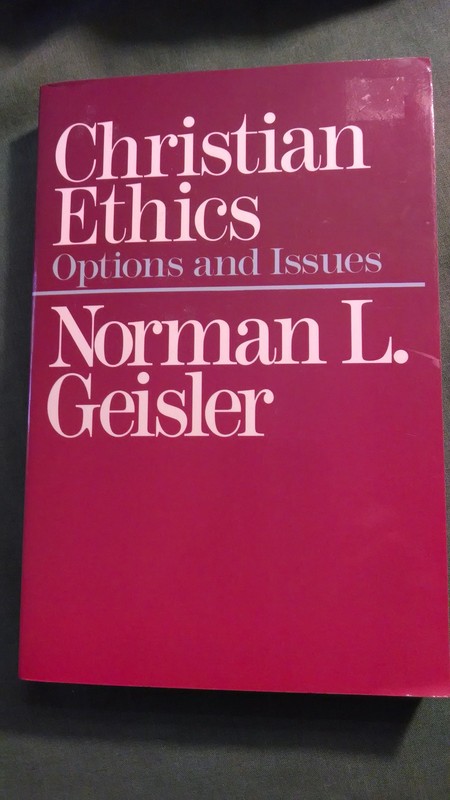 Christian Ethics : Options and Issues by Norman L. Geisler (1989, Paperback,…