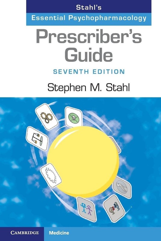 Prescriber’s Guide: Stahl’s Essential Psychopharmacology 7TH ED. PAPERBACK USPS