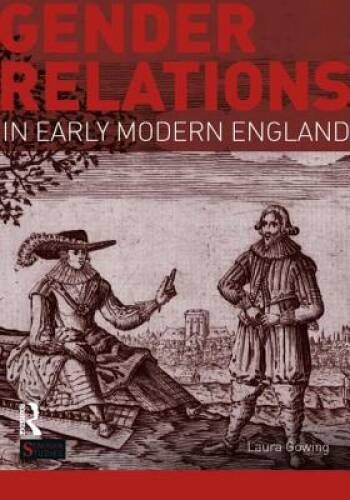 Gender Relations in Early Modern England (Seminar Studies) – Paperback – GOOD