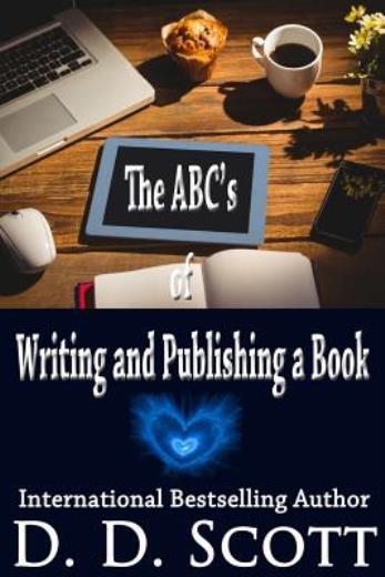 The Abc’s Of Writing And Publishing A Book