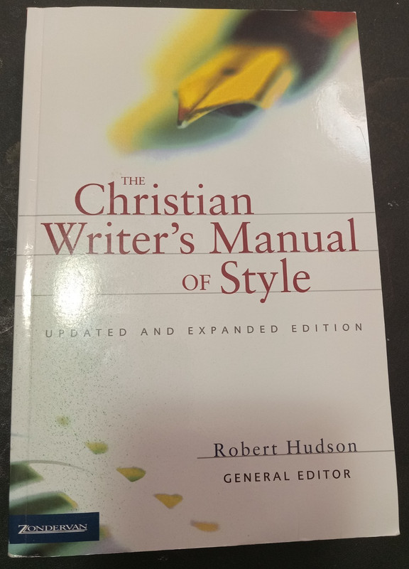 Christian Writer’s Manual of Style, Updated & Expanded Edition, Robert Hudson