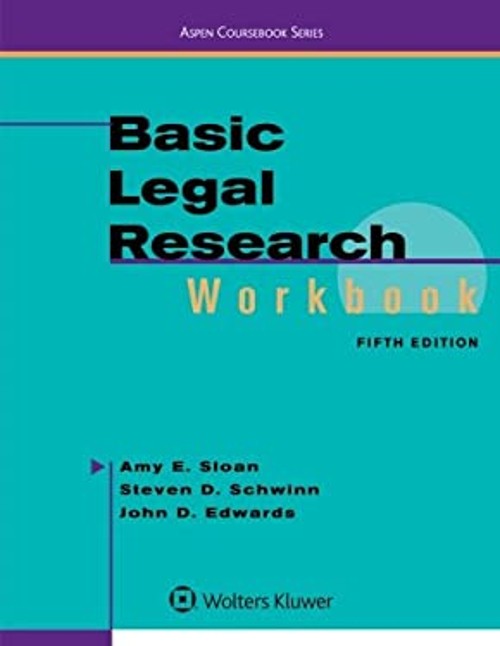 Basic Legal Research Workbook Paperback Steven D., Sloan, Amy E.