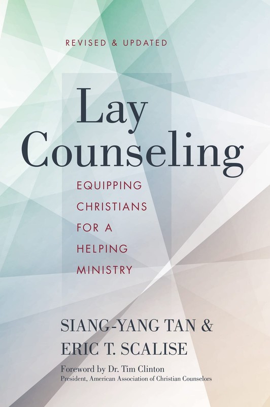 Lay Counseling, Revised and Updated: Equipping Christians for a Helping Mini…