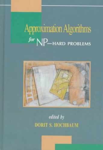 Approximation Algorithms for NP-Hard – Hardcover, by Dorit Hochbaum – Very Good