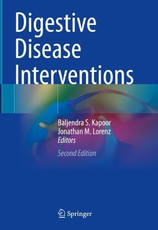 Digestive Disease Interventions by Baljendra S. Kapoor Hardcover Book