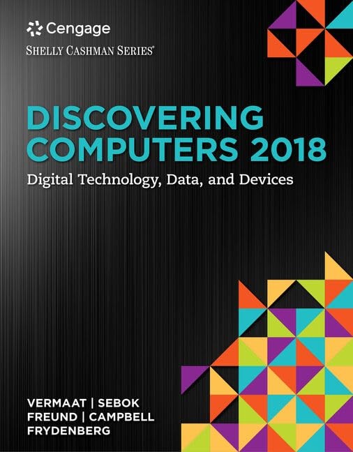 Discovering Computers, Essentials ©2018: Digital Technology, Data, and Devi…
