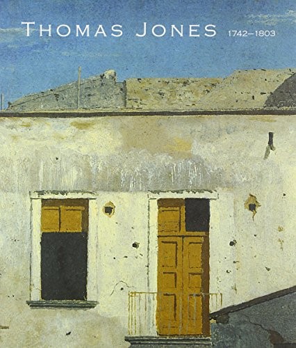 THOMAS JONES (1742-1803): AN ARTIST REDISCOVERED By Ann Sumner & Greg Smith *VG*