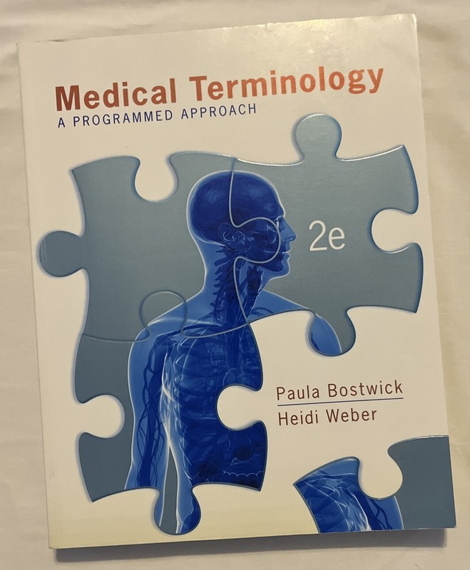 Medical Terminology: A Programmed Approach – Paperback By Bostwick, Paula – GOOD