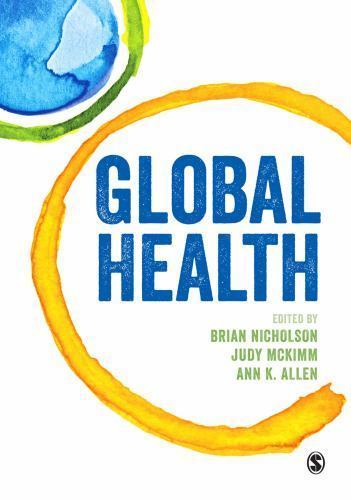 Global Health, Paperback by Nicholson, Brian D. (EDT); McKimm, Judy (EDT); Al…