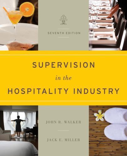 Supervision in the Hospitality Industry by John R. Walker