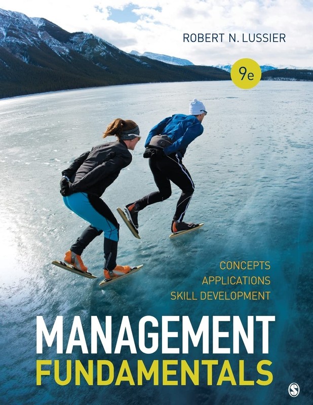 Management Fundamentals: Concepts, Applications, and Skill Development
