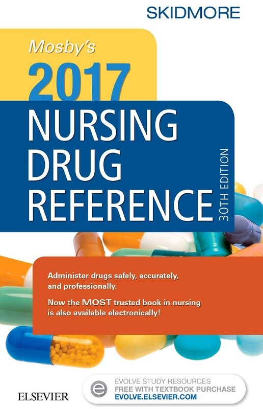 Mosby’s 2017 Nursing Drug Reference (Skidmore Nursing Drug Reference)