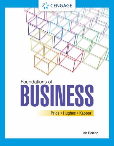 Foundations of Business by Robert Hughes, William Pride and Jack Kapoor