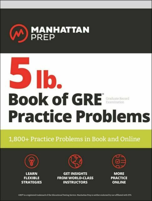 5 lb. Book of GRE Practice Problems: 1,800+ Practice Problems in Book and – GOOD