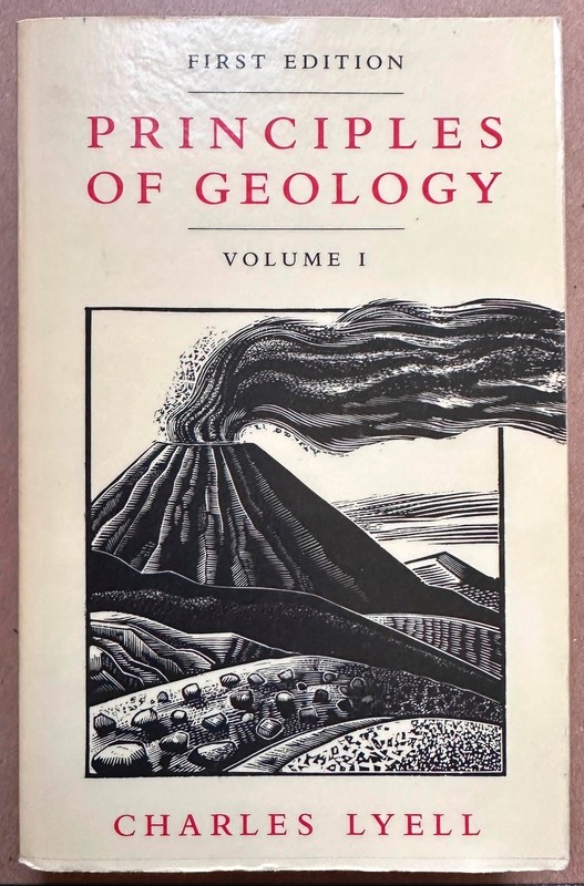 LYELL: Principles of Geology, Volume 1 (Facsimile Ed) (Univ of Chicago Pr, 1990)