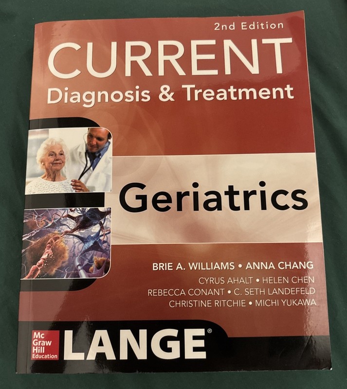 Current Diagnosis and Treatment: Geriatrics 2nd edition