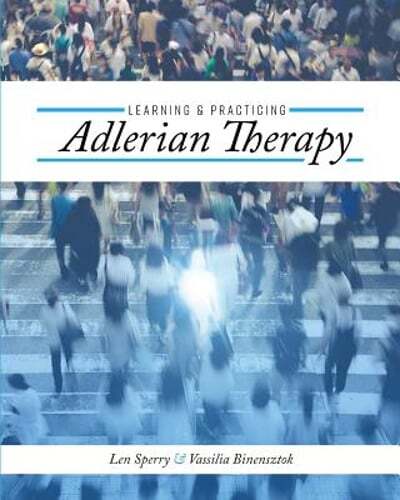 Learning and Practicing Adlerian Therapy by Len Sperry: Used