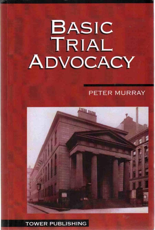 Basic Trial Advocacy