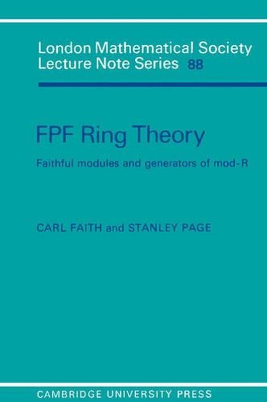 FPF Ring Theory: Faithful Modules and Generators of Mod-R by Carl Faith (English