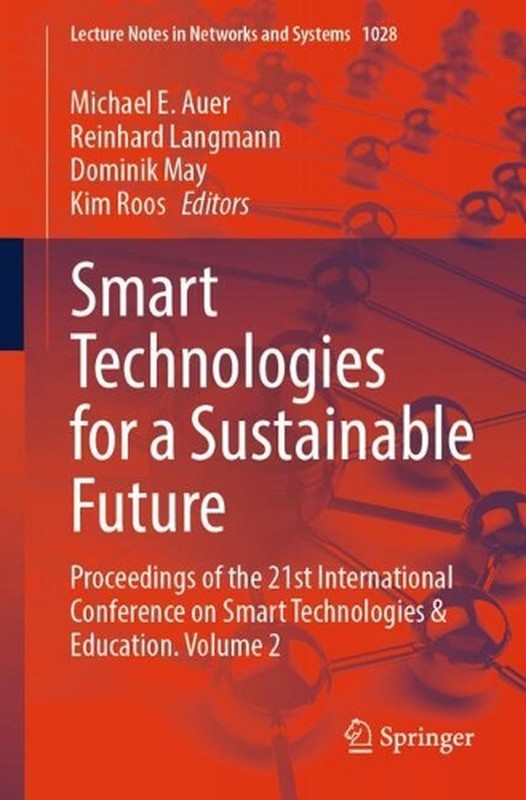 Smart Technologies for a Sustainable Future: Proceedings of the 21st Internation