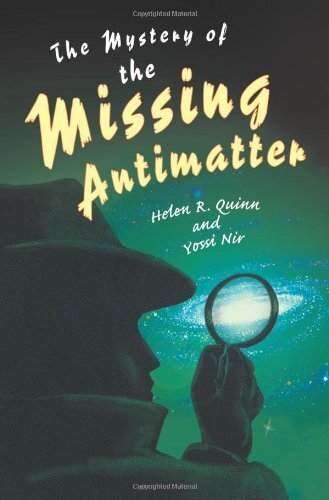 The Mystery of the Missing Antimatter (Science Essentials (Princ