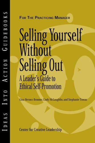 Selling Yourself without Selling Out: A Leader’s – 9781882197958, CCL, paperback