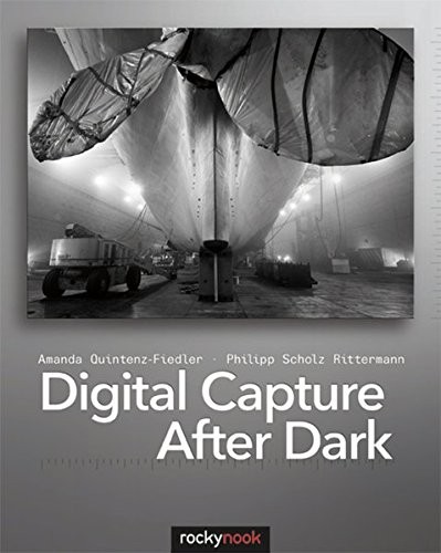 DIGITAL CAPTURE AFTER DARK By Amanda Quintenz-fiedler & Philipp Scholz