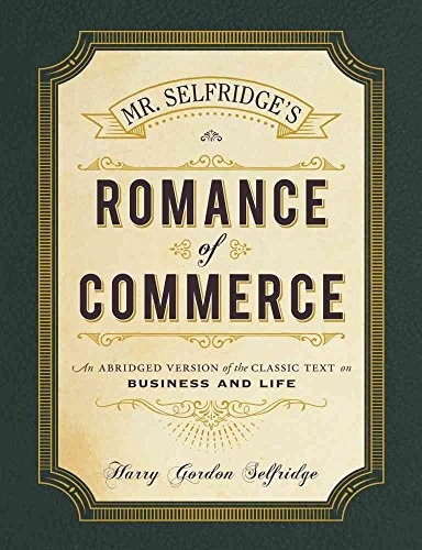 Mr Selfridges Romance of Com – ACCEPTABLE