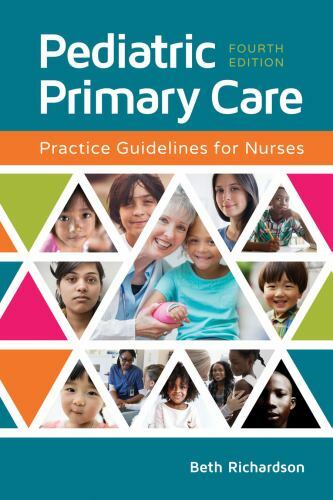 Pediatric Primary Care Practice Guidelines for Nurses by Beth Richardson (2018)