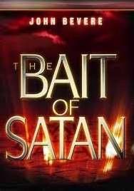 The Bait of Satan WorkJohn Bevere (2008-05-04) – paperback John Bevere
