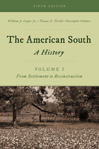 American South : A History: From Settlement to Reconstruction, Paperback by C…