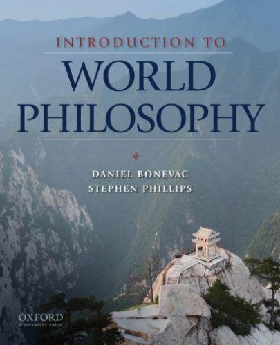 Introduction to World Philosophy: A Multicultural Reader by