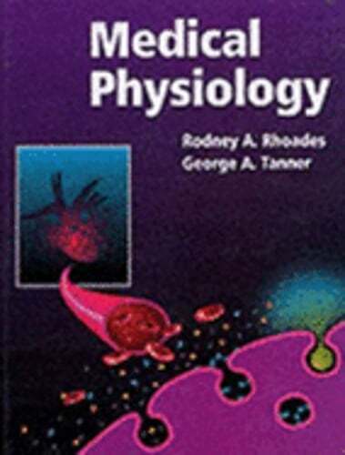 Medical Physiology by Rodney Rhoades: Used