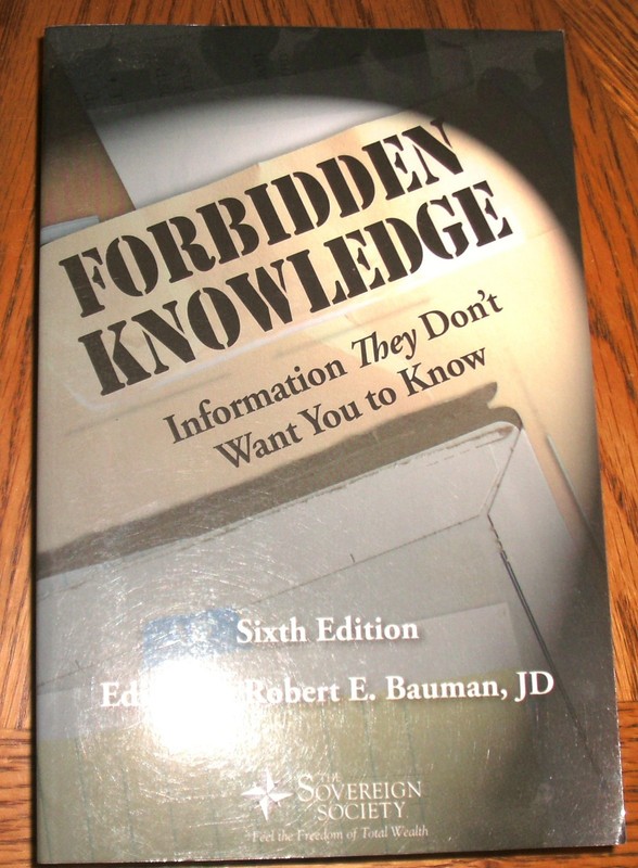 Forbidden Knowledge: Information They Don’t Want You to Know, 6th Ed., PB, R. Ba