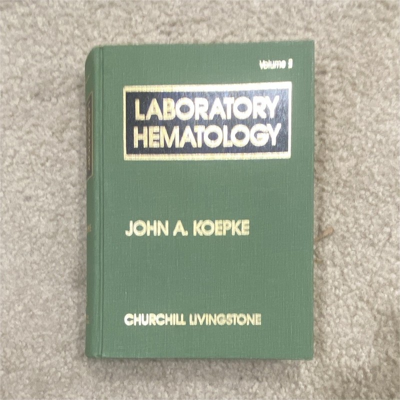Churchill Livingstone Laboratory Hematology Vol 2 Koepke HC 0-443-08191-3