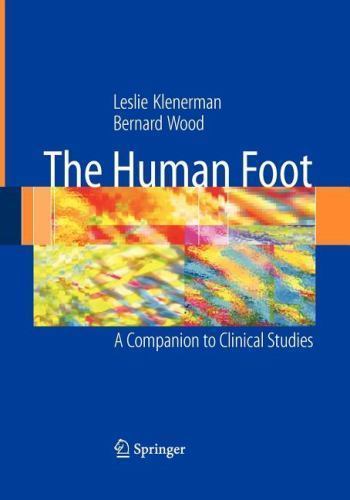 Human Foot : A Companion to Clinical Studies, Paperback by Klenerman, Leslie;…
