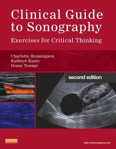 Clinical Guide to Sonography: Exercises for Critical Thinking by Henningsen: New