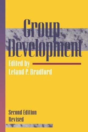Group Development by Leland P Bradford: Used