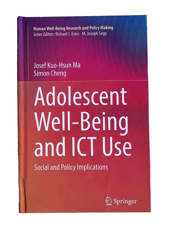 Human Well-Being Research and Policy Making Ser.: Adolescent Well-Being and ICT
